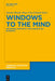 Windows to the Mind by Sandra Handl, Hans-Jörg Schmid