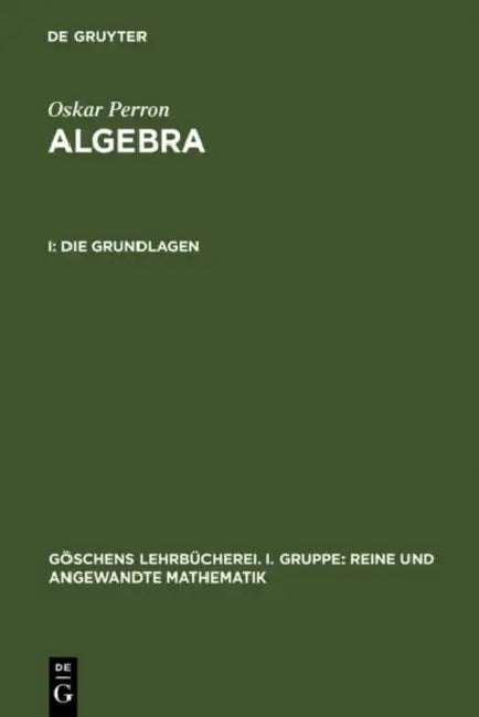 Die Grundlagen by Oskar Perron