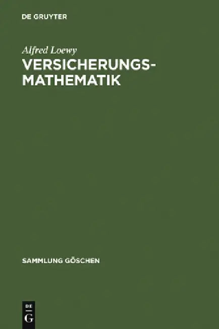 Versicherungsmathematik by Alfred Loewy