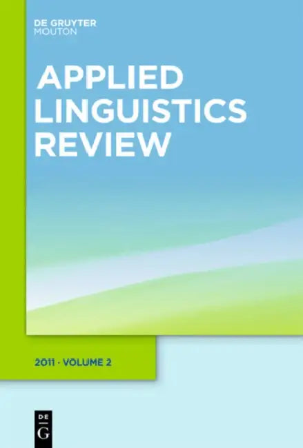 Applied Linguistics Review. 2011 2 by Li Wei