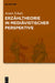 Erzähltheorie in Mediävistischer Perspektive by Armin Schulz, Manuel Braun, Alexandra Dunkel