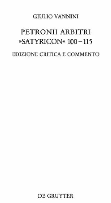 Petronii Arbitri "Satyricon" 100-115 by Giulio Vannini