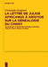 La Lettre de Julius Africanus À Aristide Sur La Généalogie Du Christ: Analyse de la Tradition Textuelle, Édition, Traduction Et Étude Critique by Christophe Guignard