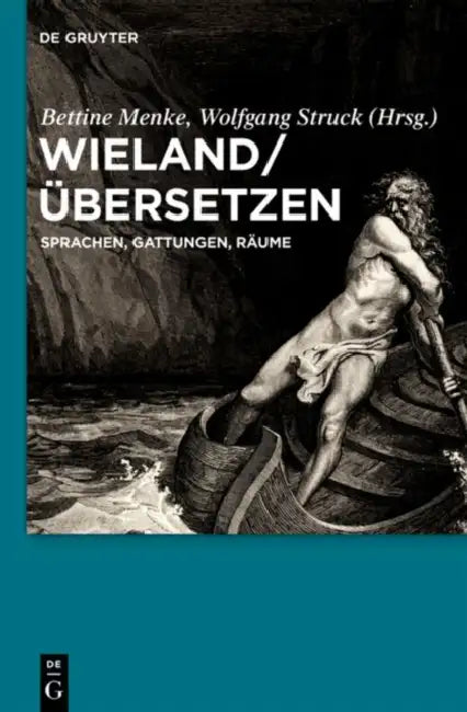 Wieland / Übersetzen by Bettine Menke, Wolfgang Struck