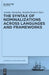 The Syntax of Nominalizations across Languages and Frameworks by Artemis Alexiadou, Monika Rathert