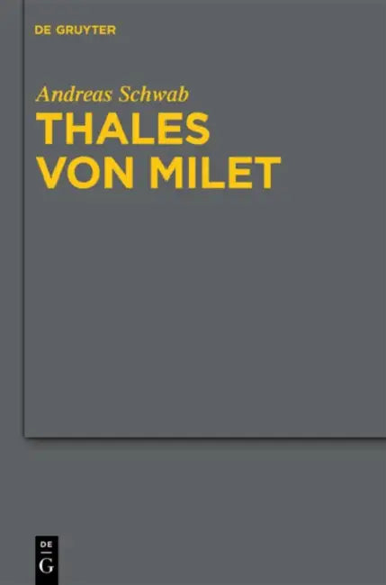 Thales von Milet in der frühen christlichen Literatur by Andreas Schwab