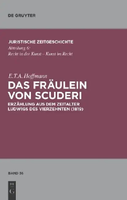 Das Fräulein von Scuderi by E. T. a. Hoffmann, Marion Bönnighausen, Heinz Müller-Dietz