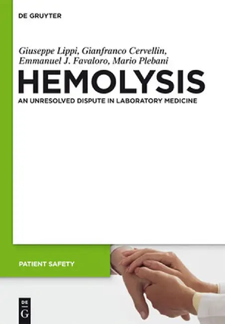 In Vitro and in Vivo Hemolysis: An Unresolved Dispute in Laboratory Medicine by Giuseppe Lippi