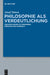 Philosophie als Verdeutlichung by Josef Simon, Thomas Sören Hoffmann