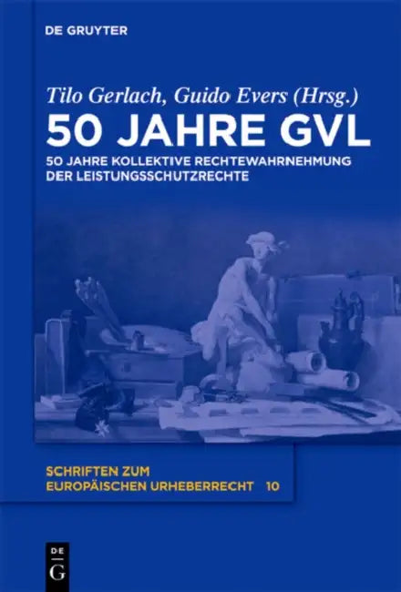 50 Jahre GVL by Tilo Gerlach, Guido Evers