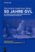 50 Jahre GVL by Tilo Gerlach, Guido Evers