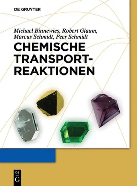Chemische Transportreaktionen by Michael Binnewies