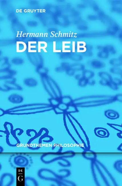Der Leib by Hermann Schmitz