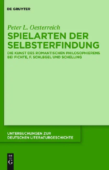 Spielarten der Selbsterfindung by Peter Oesterreich