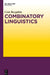 Combinatory Linguistics by Cem Bozsahin