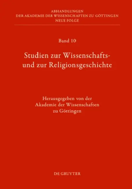 Studien zur Wissenschafts- und zur Religionsgeschichte by Akademie Der Wissenschaften