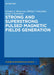 Strong and Superstrong Pulsed Magnetic Fields Generation by German A. Shneerson, Mikhail I. Dolotenko, Sergey I. Krivosheev