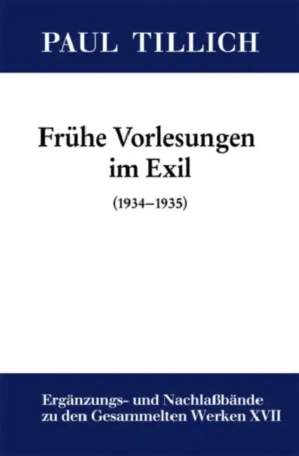 Frühe Vorlesungen im Exil by Erdmann Sturm