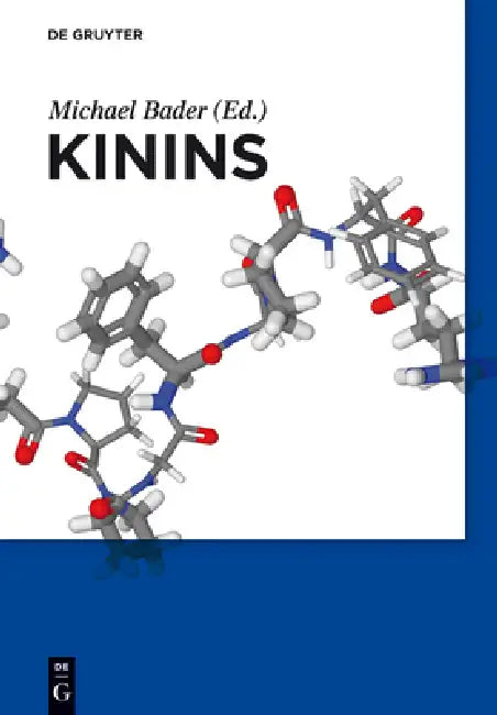 Kinins by Michael Bader