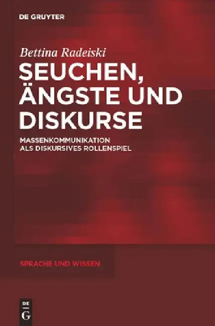 Seuchen, Ängste und Diskurse by Bettina Radeiski