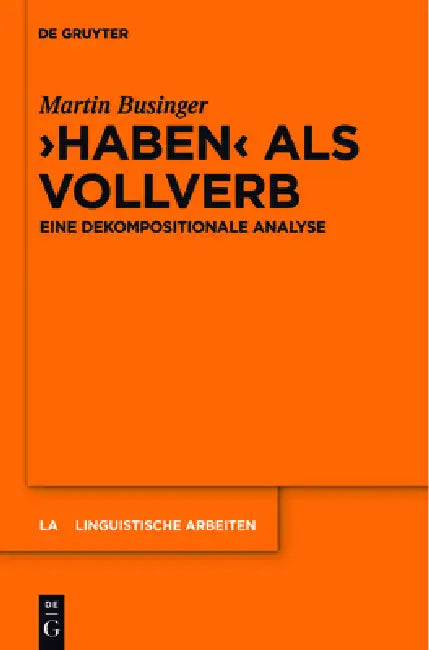 "Haben" als Vollverb by Martin Businger