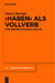 "Haben" als Vollverb by Martin Businger