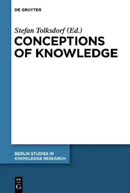 Conceptions of Knowledge by Stefan Tolksdorf