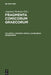 Historia Critica Comicorum Graecorum by Augustus Meineke