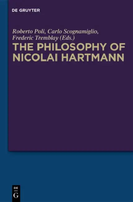 The Philosophy of Nicolai Hartmann by Roberto Poli, Carlo Scognamiglio, Frederic Tremblay