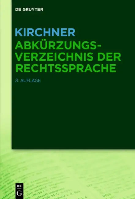 Kirchner – Abkürzungsverzeichnis Der Rechtssprache by Hildebert (CRT) Kirchner
