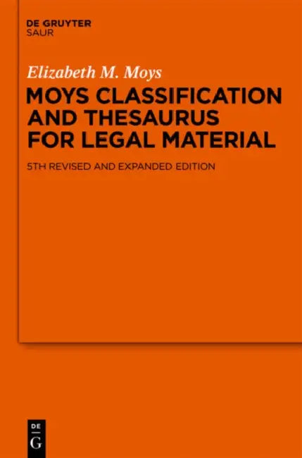Moys Classification and Thesaurus for Legal Materials by Elizabeth M./ Morris, Diana (EDT) Moys