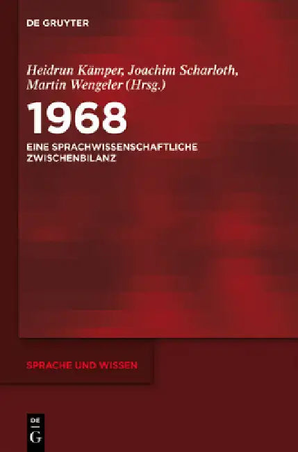 Sprache und Wissen (SuW) (1968) by Heidrun Kämper, Joachim Scharloth, Martin Wengeler