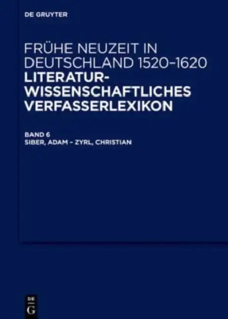Siber, Adam - Zyrl, Christian by Wilhelm Kuhlmann, Klaus Kipf