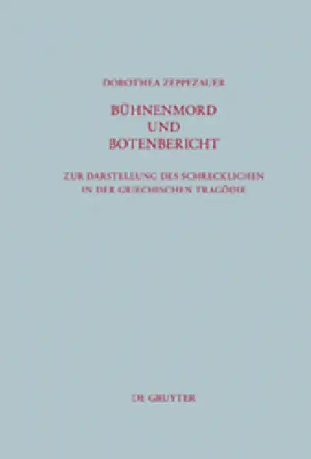 Bühnenmord und Botenbericht by Dorothea Zeppezauer