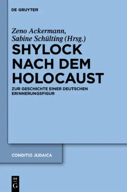 Shylock nach dem Holocaust by Zeno Ackermann, Sabine Schülting