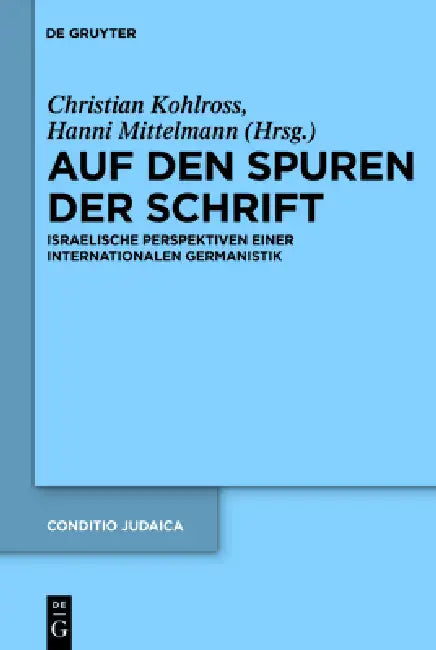 Auf den Spuren der Schrift by Hanni Mittelmann, Christian Kohlroß