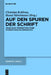 Auf den Spuren der Schrift by Hanni Mittelmann, Christian Kohlroß