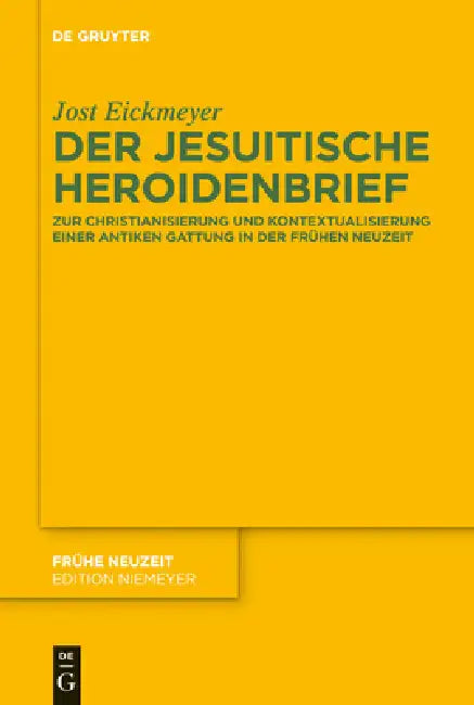Der jesuitische Heroidenbrief by Jost Eickmeyer