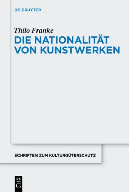 Die Nationalität von Kunstwerken by Thilo Franke