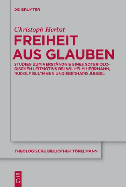 Freiheit aus Glauben by Christoph Herbst