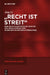 "Recht ist Streit" by Jing Li