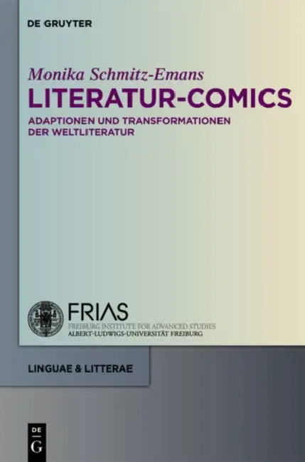 Literatur-Comics by Monika Schmitz-Emans, Christian A. Bachmann