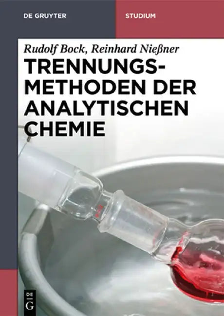 Trennungsmethoden Der Analytischen Chemie by Rudolf Bock