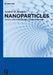 Nanoparticles: Optical and Ultrasound Characterization by Anatol M. Brodsky