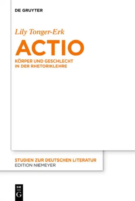 Actio by Lily Tonger-Erk