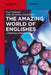 The Amazing World of Englishes: A Practical Introduction by Peter Siemund