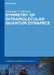 Symmetry of Intramolecular Quantum Dynamics by Alexander V. Burenin, Alexey Vissarionovich Krayev