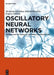 Oscillatory Neural Networks: In Problems of Parallel Information Processing by Margarita G. Kuzmina, Eduard A. Manykin, Evgeny S. Grichuk
