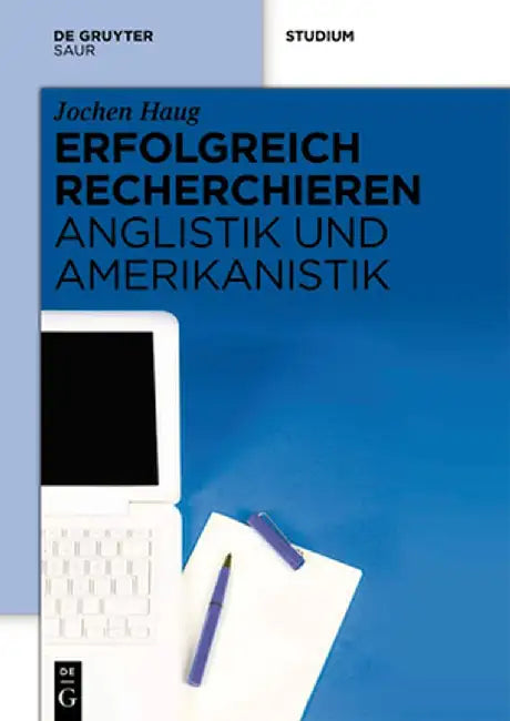 Erfolgreich Recherchieren - Anglistik Und Amerikanistik by Jochen Haug