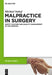 Malpractice in Surgery: Safety Culture and Quality Management in the Hospital by Michael Imhof